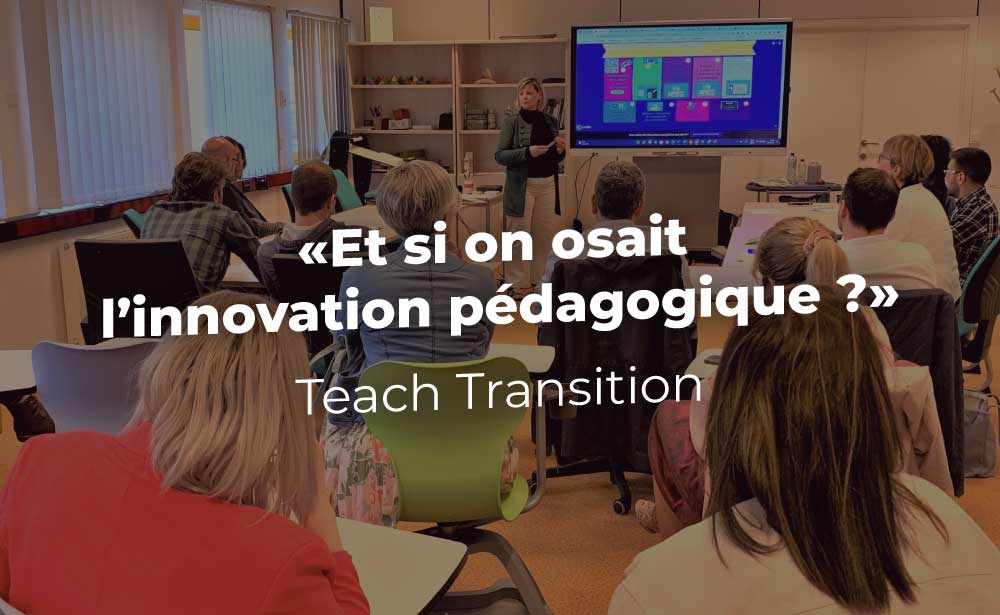 Teach Transition Ateliers Découverte4